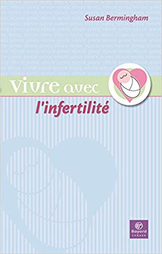 fertilys clinic fertility publications infertilite enfants susan Bermingham